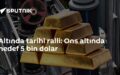 altın fiyatları