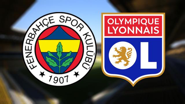 Fenerbahçe-Lyon maç saati